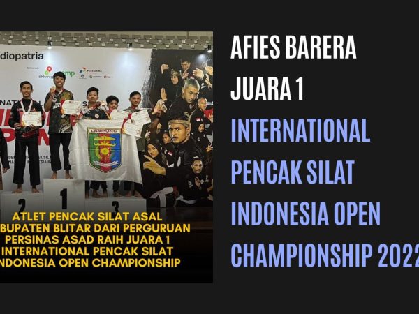 Afies Barera Juara 1 Pertandingan International Pencak Silat Indonesia Open Championship 2022