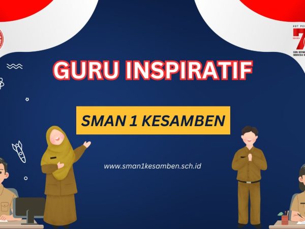 PEMILIHAN GURU INSPIRATIF SMAN 1 KESAMBEN 2024